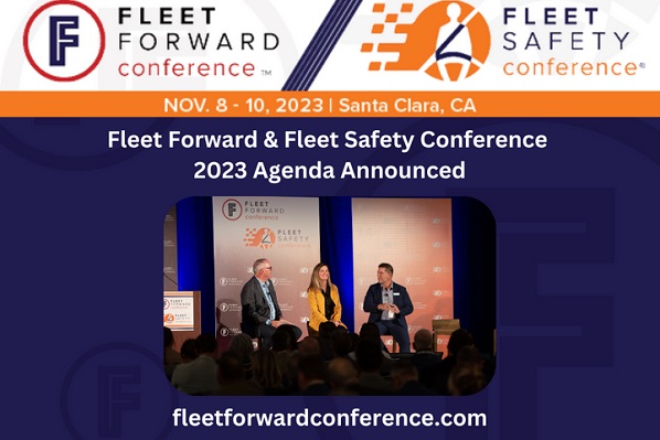 Fleet Forward & Fleet Safety Conference 2023 Agenda Announced